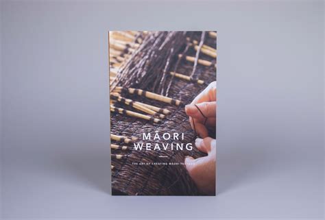 Māori Weaving: The Art of Creating Māori Textiles by Huia Publishers