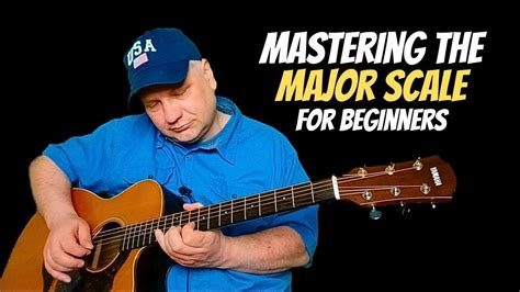 Mastering The Major Scale Guitar Lesson For Beginners IMP 101 YouTube