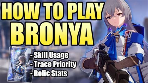 How To Play Bronya Honkai Star Rail Guidereview Youtube