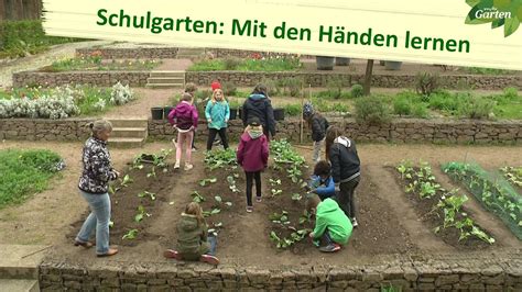 Schulgarten Unterricht Wie Kinder Im Garten Lernen MDR Garten YouTube