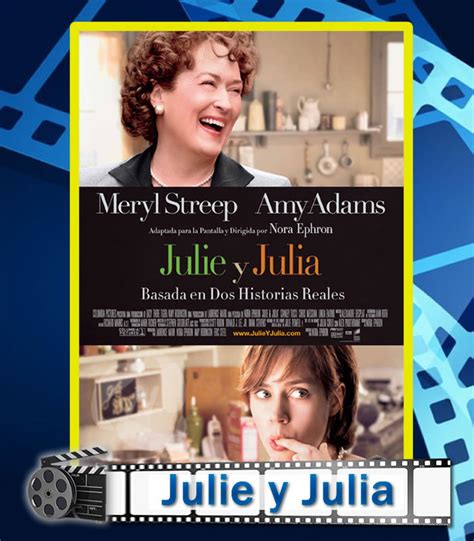 Nutrinacion Pelicula del nutridia Julie y Julia Año 2009