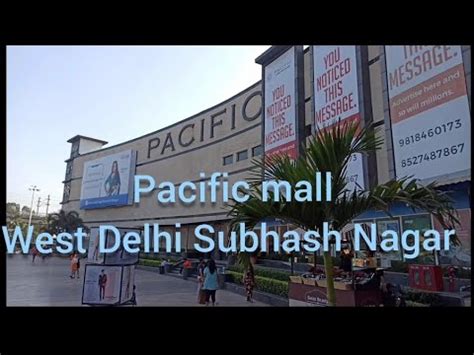 Pacific Mall Delhi Pacific Mall Visit Tour Pacific Mall Subhash