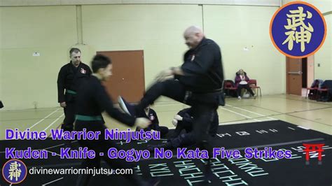 Kuden Knife Gogyo No Kata Five Strikes Ninjutsu St Dan