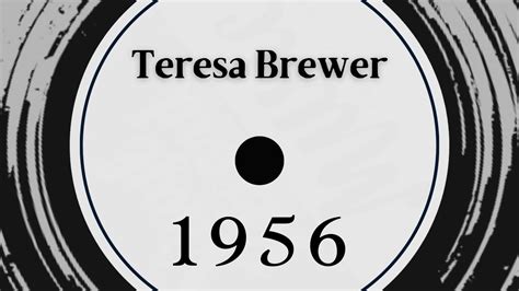 A Sweet Old Fashioned Girl Teresa Brewer Youtube