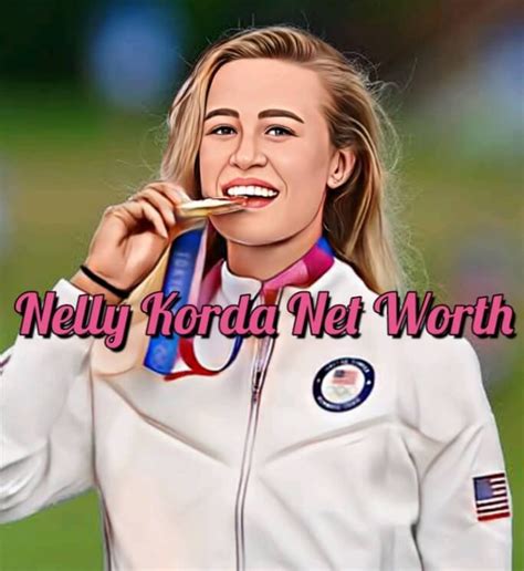 Nelly Korda Net Worth » Networth202