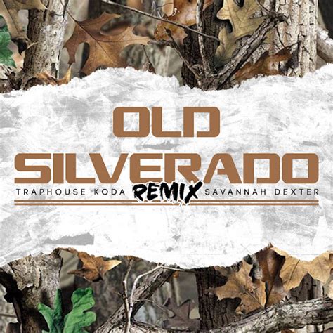 Old Silverado Remix Youtube Music