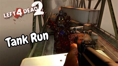 Left 4 Dead 2 Tank Run En El Puente Youtube