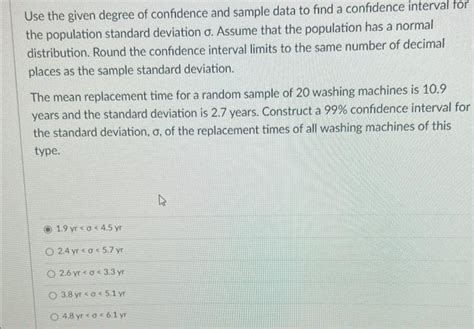 Solved Use The Given Degree Of Confidence And Sample Data To Chegg