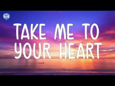 Take Me To Your Heart Michael Learns To Rock Lyrics Letra Youtube