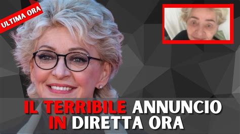 Enrica Bonaccorti La Triste Notizia Di Poco Fa Erica Grave