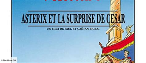 Astérix Et La Surprise De César De Gaëtan Brizzi 1985 Synopsis