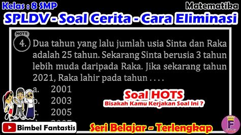 Soal Hots Cara Eliminasi Spldv Soal Cerita Seri Belajar No