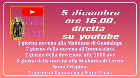 Dicembre Diretta Novene E Devozione Alle Ave Maria Youtube