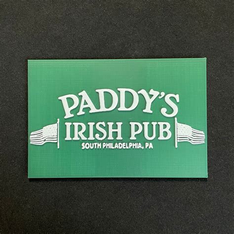 Paddy S Irish Pub Logo It S Always Sunny In Philadelphia D Printed