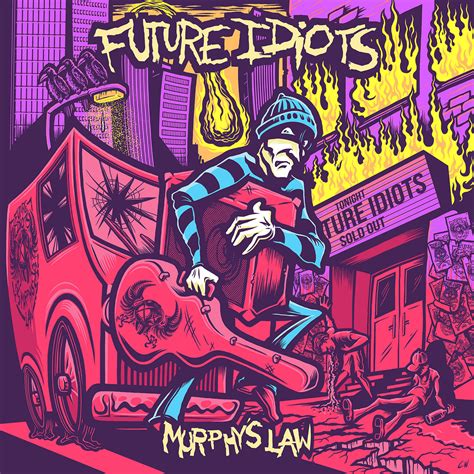 Murphy's Law (Remastered Deluxe Edition) | Future Idiots