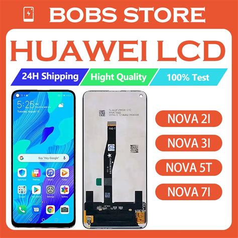 HUAWEI NOVA LCD P20 LITE P30 LITE NOVA 2I NOVA 3I NOVA 5T NOVA 7I LCD