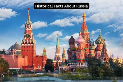 10 Historical Facts About Russia - Have Fun With History