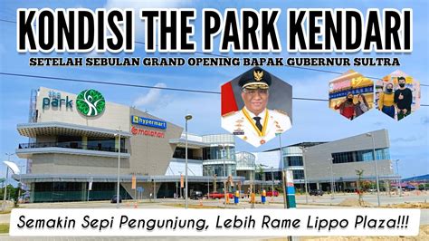 Sebulan Setelah Grand Opening The Park Mall Kendari Apa Saja Yang