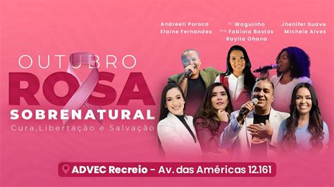 Culto Do Sobrenatural Outubro Rosa Miss Jhenifer Suave Michele