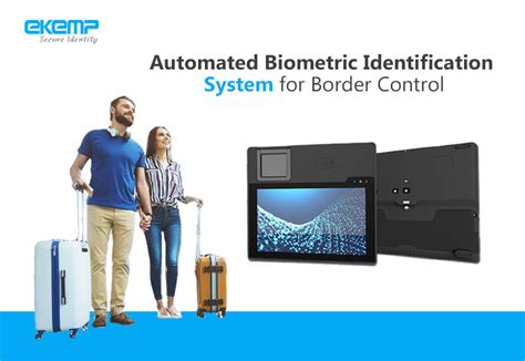 Abis Automated Biometric Identification System For Border Control Ekemp