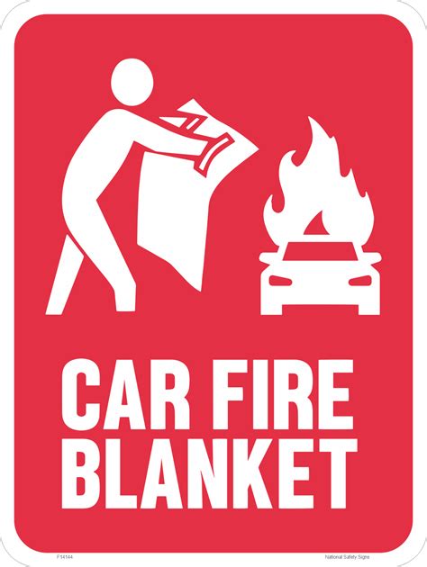 Car Fire Blanket Sign F14144 National Safety Signs