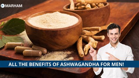 5 Ashwagandha Benefits For Men Sexual Health Stress And More Marham