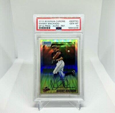 2010 Bowman Chrome Manny Machado Autograph Refractor 500 PSA 10