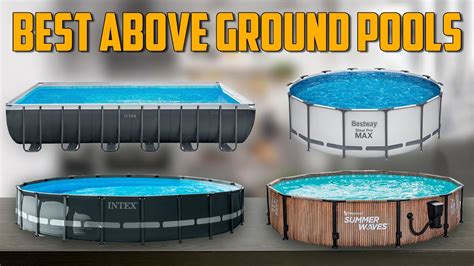 Best Above Ground Pools 2024 Top Picks For You Youtube