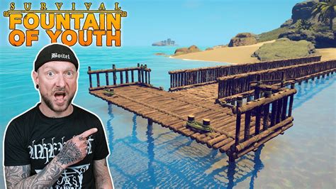 Survival Fountain Of Youth Wir Bauen Das Dock Gameplay Deutsch