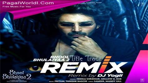 Bhool Bhulaiyaa 2 Remix Dj Yogii Kartik A Kiara A Tabu Tanishk