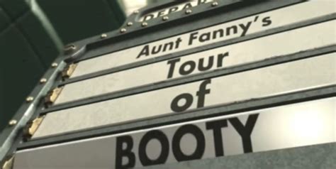 Aunt Fannys Tour Of Booty 2005 English Voice Over Wikia Fandom