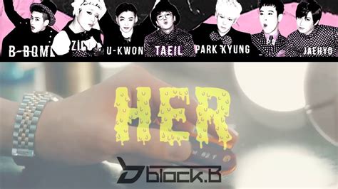 Block B Her Mv Lyrics Color Coded Hanromeng Youtube