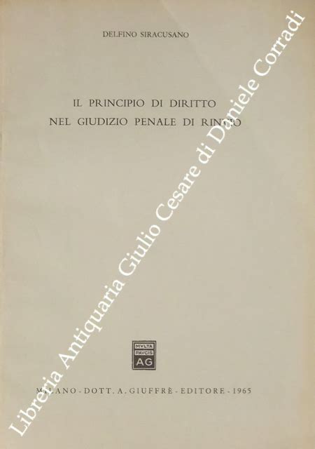 Il Principio Di Diritto Nel Giudizio Penale Di Rinvio