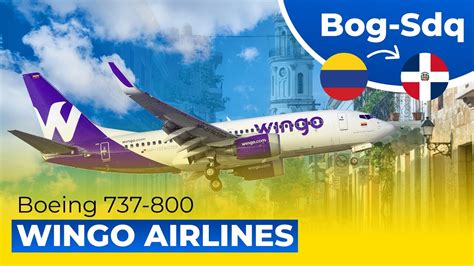 BOG SDQ TRIP REPORT WINGO AIRLINES BOGOTA EL DORADO TO SANTO DOMINGO