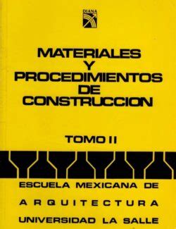 PDF Descargar Materiales Y Procedimientos De Construcción Tomo II