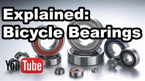 Bicycle Bearing Numbers Explained Series Youtube