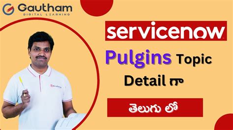 Servicenow Telugu Series Episode Servicenow Plugins Servicenow