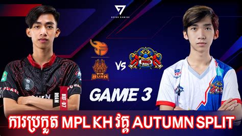 Burn X Flash Vs Pro Esport Game Mpl Kh Autumn Split I Mobile