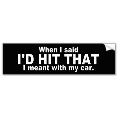 Bumper Sticker Quotes. QuotesGram