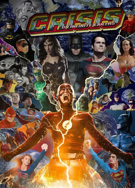 Cool Crisis On Infinite Earths Poster Is The Ultimate Live Action Dc Universe Crossover — Geektyrant