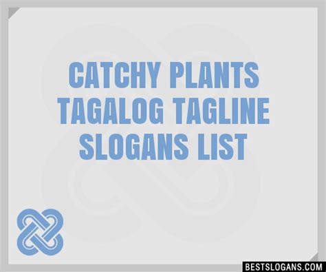 Catchy Plants Tagalog Slogans Generator Phrases Taglines