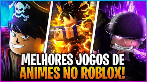 OS 25 MELHORES JOGOS DE ANIME DO ROBLOX ATUALIZADO 2023 Gerencie