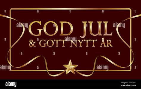 Swedish Text For Merry Christmas And Happy New Year God Jul Och Gott