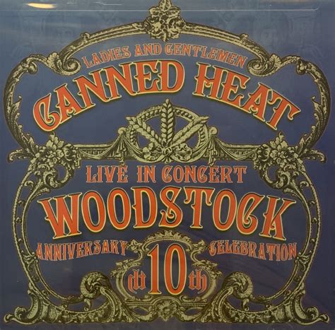 Canned Heat 10th Anniversary Of Woodstock CD Store Canned Heat