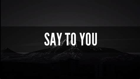 Say To You Ali Gatie Lyrics Youtube