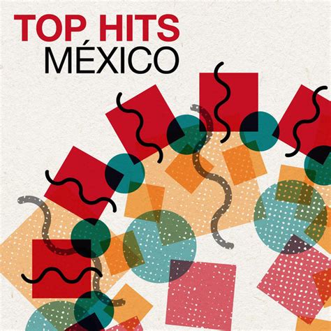 Top Hits México Compilation de Varios Artistas Spotify