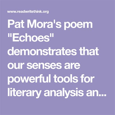 Pat Moras Poem Echoes Demonstrates That Our Senses Are Powerful