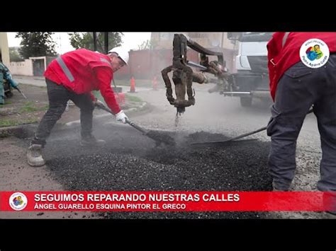 Seguimos Reparando Nuestras Calles Y Mejorando Nuestros Espacios