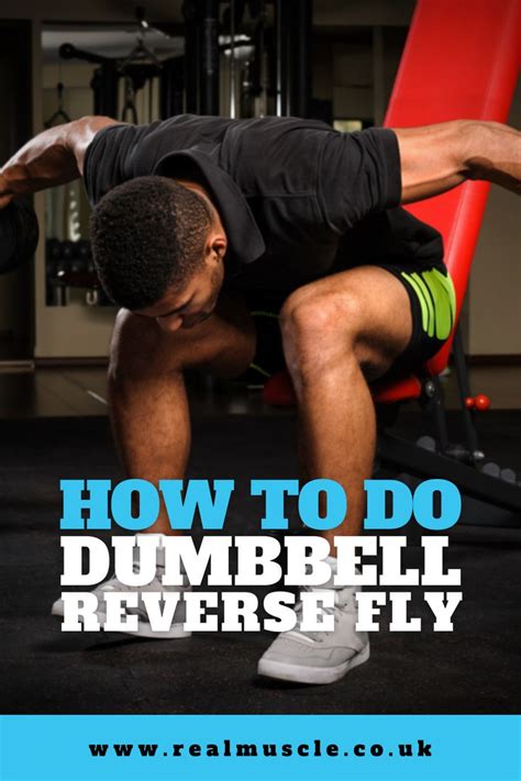 A Man Doing Push Ups With The Words How To Do Dumbbell Reverse Fly