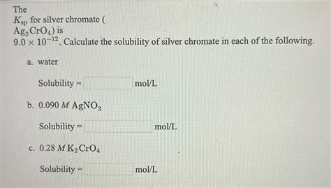 Answered The Ksp For Silver Chromate Ag Cro4 Bartleby